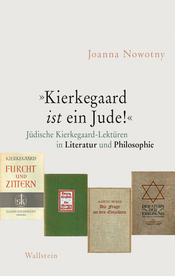 »Kierkegaard ist ein Jude!«