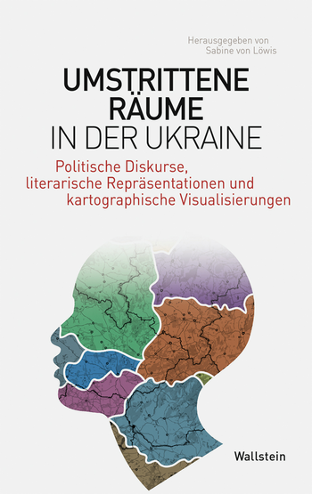 Buchcover: Umstrittene Räume in der Ukraine