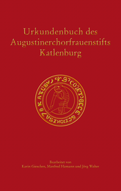 Urkundenbuch des Augustinerchorfrauenstifts Katlenburg