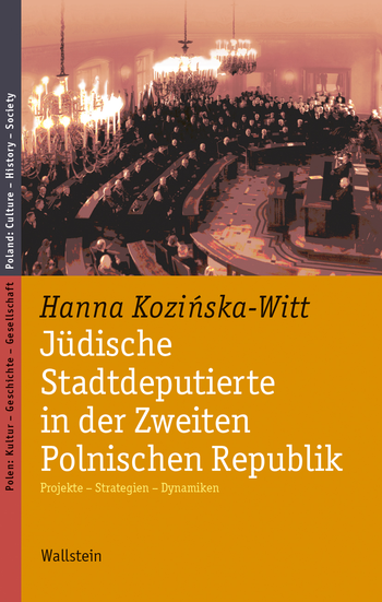 Buchcover: Jüdische Stadtdeputierte in der Zweiten Polnischen Republik