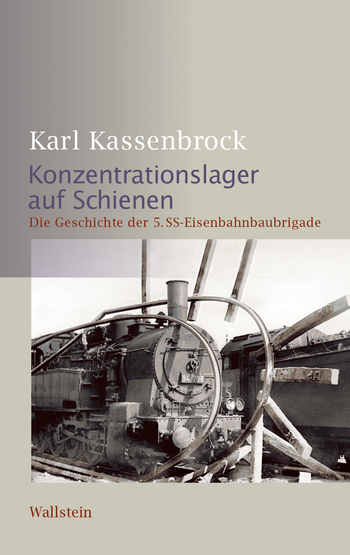 Buchcover: Konzentrationslager auf Schienen