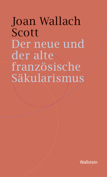 Buchcover: Der neue und der alte französische Säkularismus