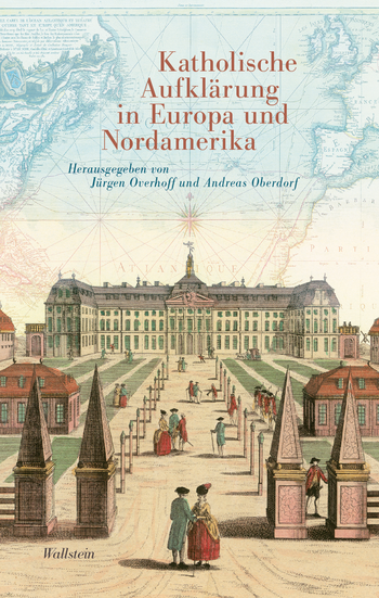 Buchcover: Katholische Aufklärung in Europa und Nordamerika