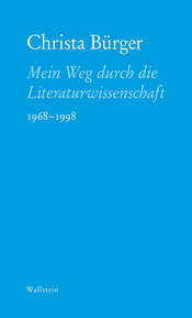 Mein Weg durch die Literaturwissenschaft