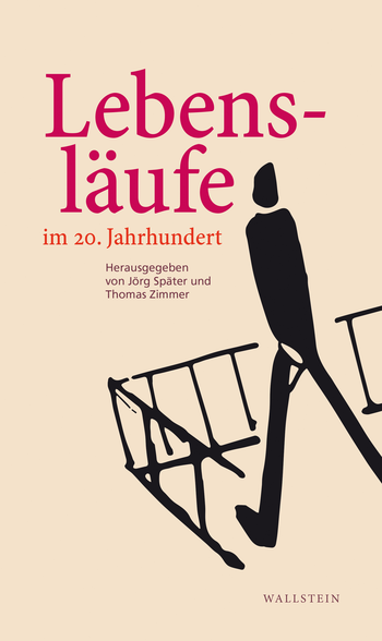 Buchcover: Lebensläufe im 20. Jahrhundert