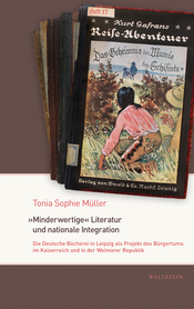 »Minderwertige« Literatur und nationale Integration