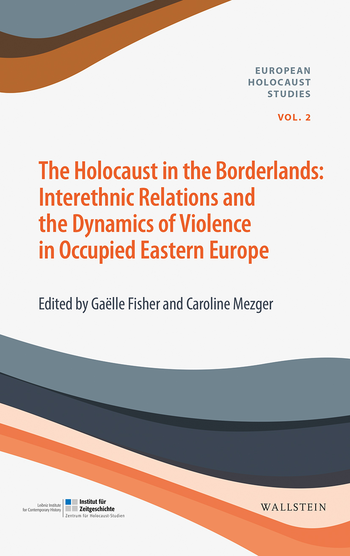 Buchcover: The Holocaust in the Borderlands