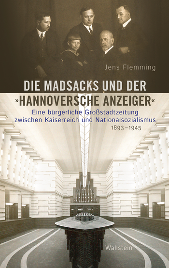 Buchcover: Die Madsacks und der »Hannoversche Anzeiger«