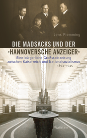 Die Madsacks und der »Hannoversche Anzeiger«