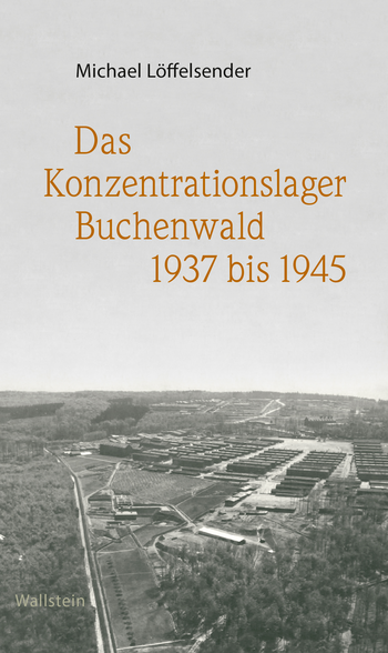 Buchcover: Das Konzentrationslager Buchenwald 1937 bis 1945