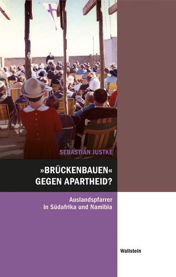 Buchcover: »Brückenbauen« gegen Apartheid?