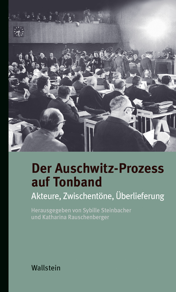Buchcover: Der Auschwitz-Prozess auf Tonband