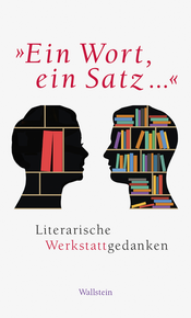 »Ein Wort, ein Satz…«