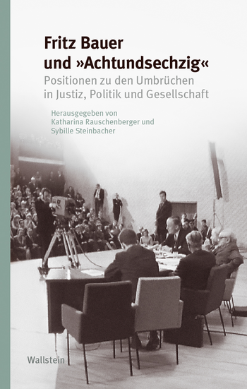 Buchcover: Fritz Bauer und »Achtundsechzig«