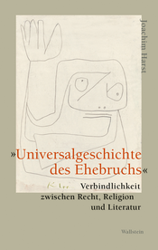 »Universalgeschichte des Ehebruchs«