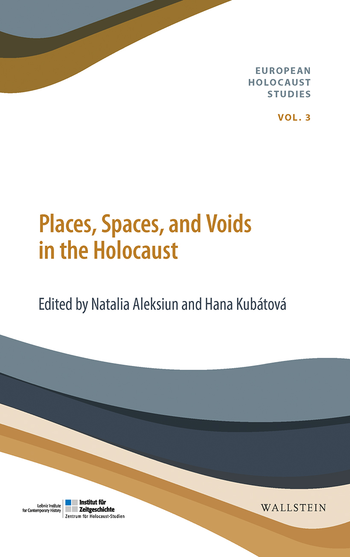 Buchcover: Places, Spaces, and Voids in the Holocaust