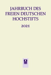 Jahrbuch des Freien Deutschen Hochstifts 2021