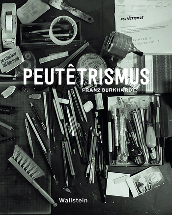 Buchcover: Peutêtrismus. Franz Burkhardt