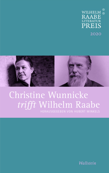 Buchcover: Christine Wunnicke trifft Wilhelm Raabe