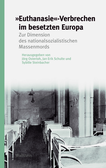 Buchcover: »Euthanasie«-Verbrechen im besetzten Europa