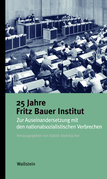 Buchcover: 25 Jahre Fritz Bauer Institut