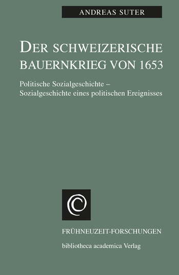 Buchcover: Der Schweizerische Bauernkrieg von 1653