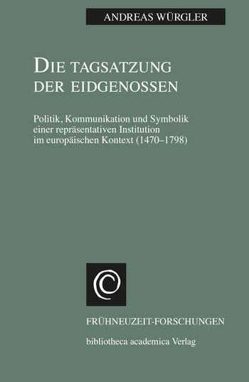 Buchcover: Die Tagsatzung der Eidgenossen