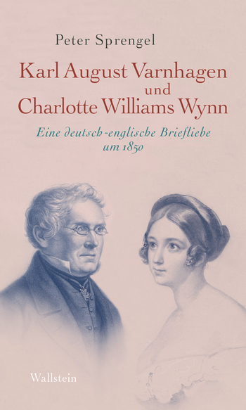 Buchcover: Karl August Varnhagen und Charlotte Williams Wynn