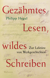 Gezähmtes Lesen, wildes Schreiben