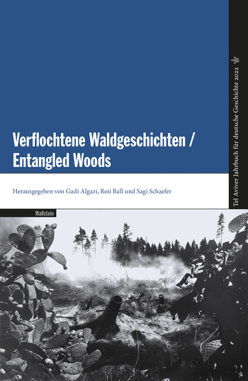 Buchcover: Verflochtene Waldgeschichten / Entangled Woods
