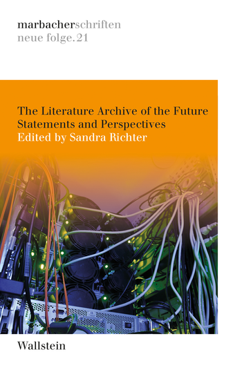 Buchcover: The Literature Archive of the Future