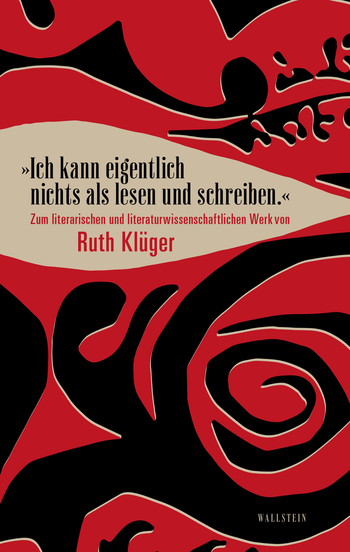 Buchcover: »Ich kann eigentlich nichts als lesen und schreiben.«