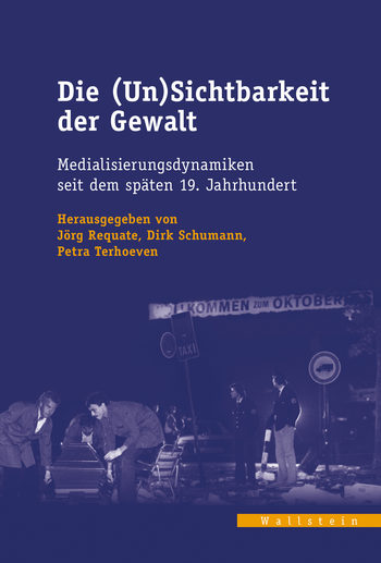 Buchcover: Die (Un)Sichtbarkeit der Gewalt