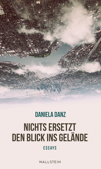 Buchcover: Nichts ersetzt den Blick ins Gelände