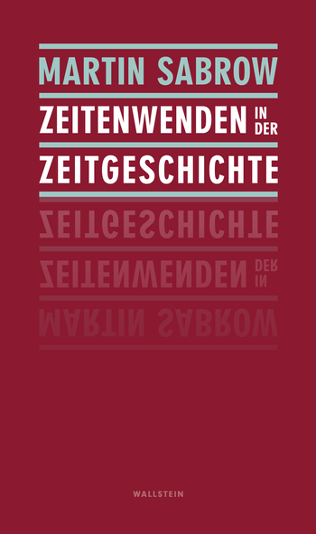Buchcover: Zeitenwenden in der Zeitgeschichte