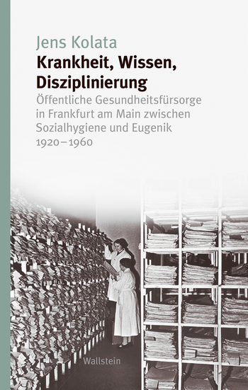 Buchcover: Krankheit, Wissen, Disziplinierung