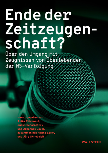 Buchcover: Ende der Zeitzeugenschaft?