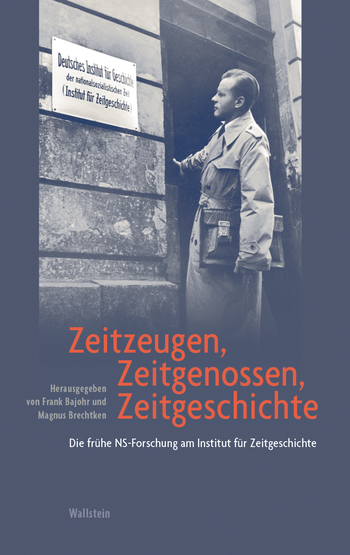 Buchcover: Zeitzeugen, Zeitgenossen, Zeitgeschichte