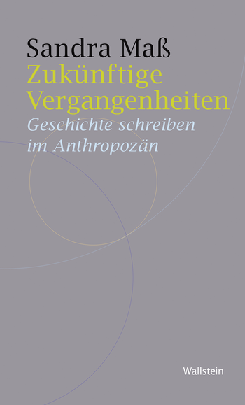 Buchcover: Zukünftige Vergangenheiten