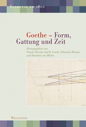 Buchcover: Goethe – Form, Gattung und Zeit