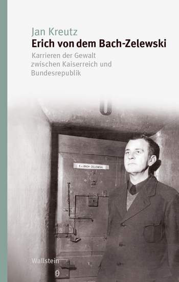 Buchcover: Erich von dem Bach-Zelewski