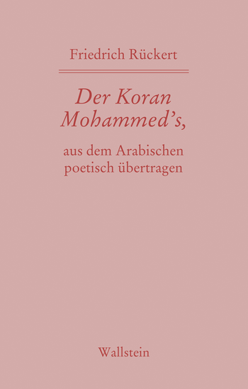 Buchcover: Der Koran Mohammed’s, aus dem Arabischen poetisch übertragen