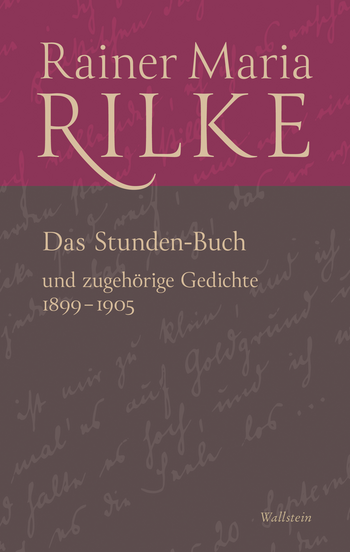 Buchcover: Das Stunden-Buch und zugehörige Gedichte