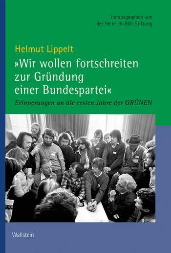 Buchcover: »Wir wollen fortschreiten zur Gründung einer Bundespartei«