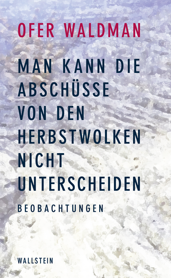 Buchcover: Man kann die Abschüsse von den Herbstwolken nicht unterscheiden