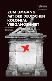 Buchcover: Zum Umgang mit der deutschen Kolonialvergangenheit