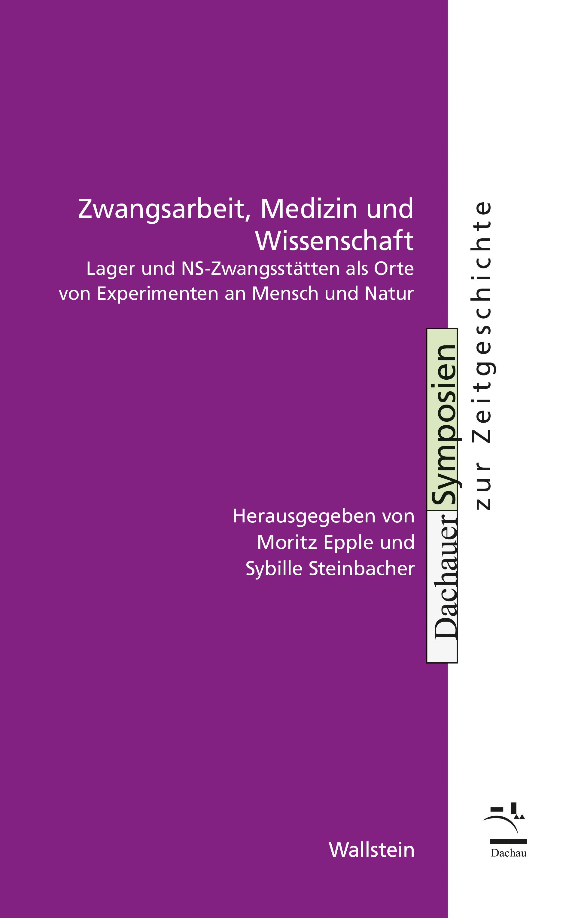 Buchcover: Zwangsarbeit, Medizin und Wissenschaft