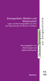 Buchcover: Zwangsarbeit, Medizin und Wissenschaft