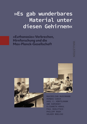 Buchcover: »Es gab wunderbares Material unter diesen Gehirnen«