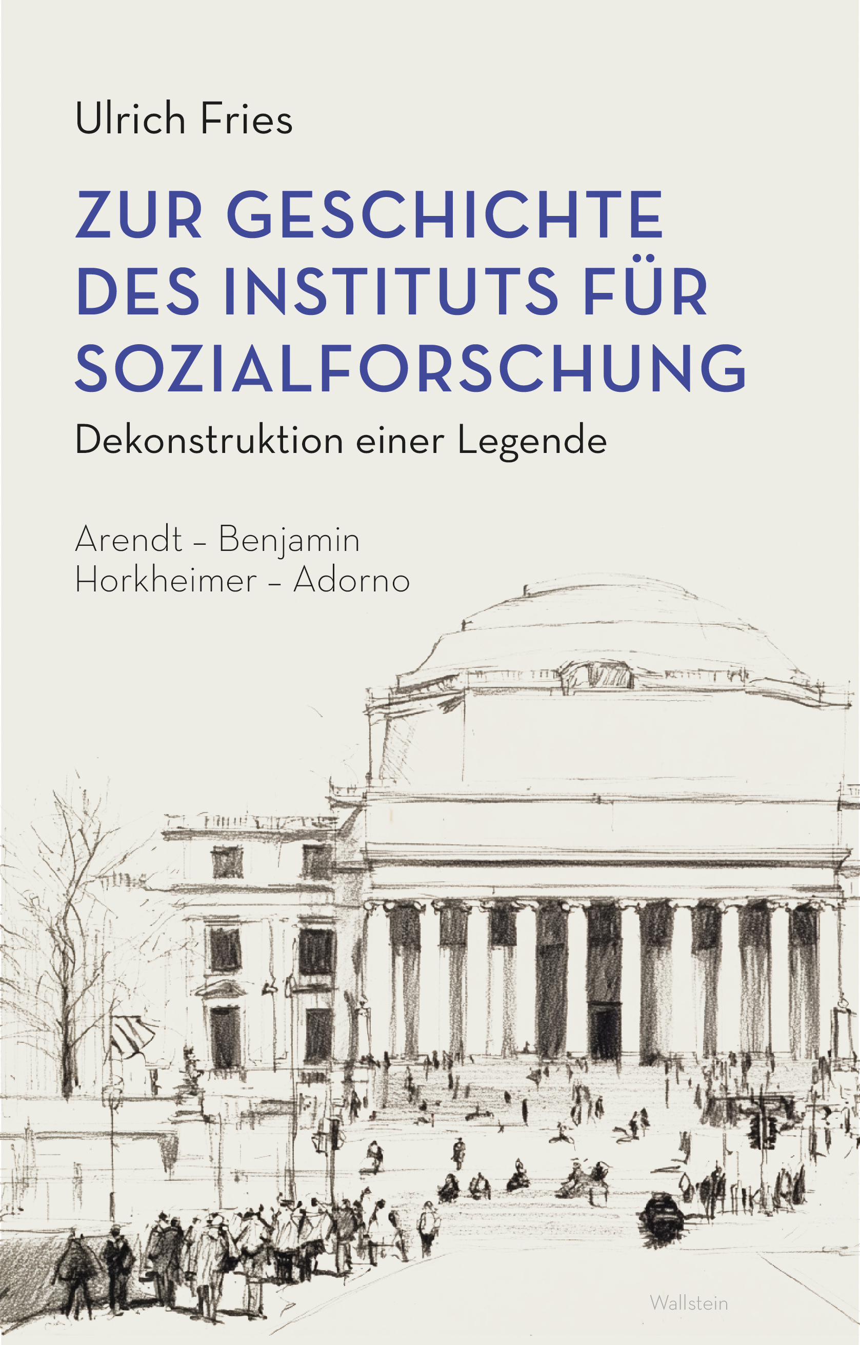 Buchcover: Zur Geschichte des Instituts für Sozialforschung